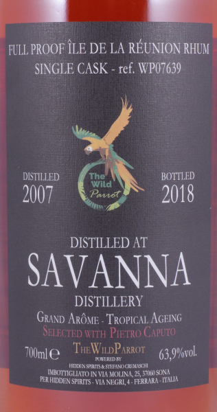 Savanna 2007 11 Years Single Cask No. WP07639 The Wild Parrot Full Proof Ile de la Reunion Rum 63.9%